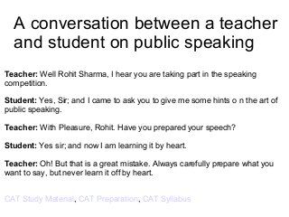 A conversation between a teacher and student on public speaking Speak Slowly, Teacher And Student, Types Of Relationships, High School English, Online Tests, Linkedin Profile, Public Speaking, Study Materials, Body Language