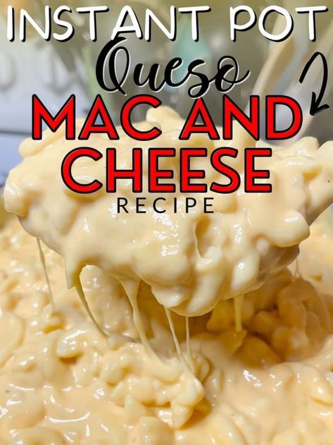 Instant Pot Queso Mac and Cheese Recipe Cheddar Cheese Queso, Queso Mac And Cheese, Cheesiest Mac And Cheese, Instant Pot Queso, Dinner One Pot, Smoked Cheddar Cheese, Queso Quesadilla, Crockpot Mac And Cheese, Cheese Queso