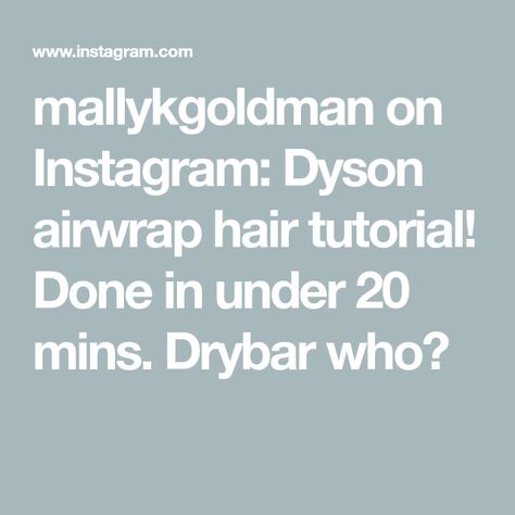 mallykgoldman on Instagram: Dyson airwrap hair tutorial! Done in under 20 mins. Drybar who? Dyson Airwrap, Daniel Caesar, Hair Tutorial, Hair, On Instagram, Instagram