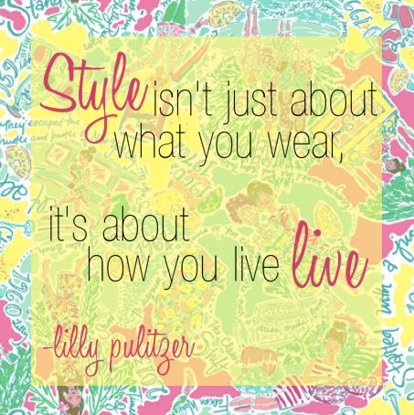 http://lillypulitzerclearance.org - Lilly Pulitzer clearance makes it easy to shop online. Dress your family in Lilly's fashions; it keeps their appearance clean and neat, through the day. Lilly Pulitzer Quotes, Prep Life, Fashion Quotes, Great Quotes, Inspire Me, Inspirational Words, Lily Pulitzer, Favorite Quotes, Life Lessons