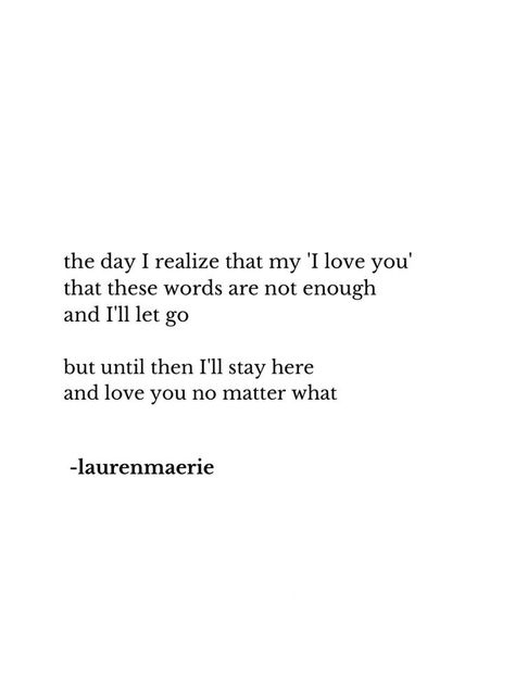 I Love You Enough To Let You Go, I Love You But I Need To Let You Go, Let Me Love You Quotes, Letting You Go Quotes, Honest Truth, Letting Go Quotes, Ill Always Love You, Let Me Love You, I Love You Quotes