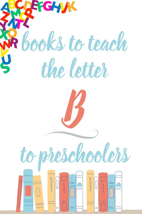 Books to Teach the Letter B to Preschoolers - Reading from Home Letter C Activities, Elementary Books, Margaret Wise Brown, My Favorite Books, Management Books, Apple Theme, Teaching The Alphabet, Books For Moms, The Best Books