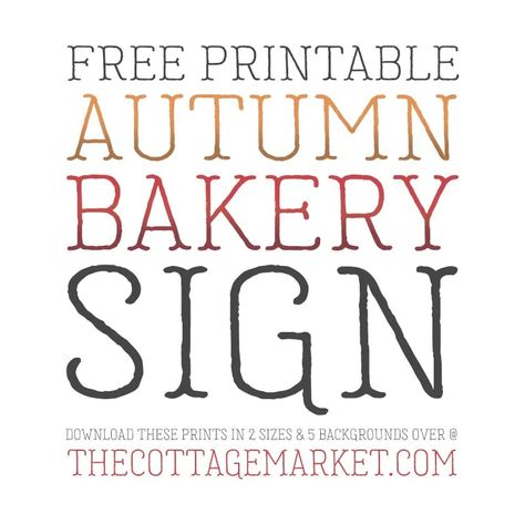 Free Printable Autumn Bakery Sign - The Cottage Market Fall Pastry, Free Printable Monogram, Baking Prints, Cottage Bakery, Laundry Art, Easter Wall Art, Monogram Printable, Bakery Sign, Fall Vignettes