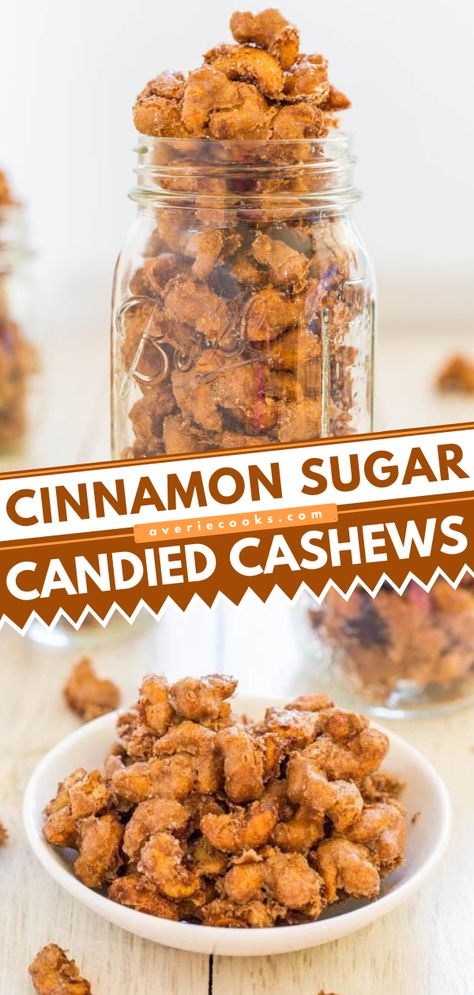 Cinnamon Sugar Candied Cashews - Averie Cooks Sweet And Spicy Cashews, Candied Cashews, Coconut Cashews, Easy Christmas Treat, Cashew Recipes, Holiday Snack, Snack Mixes, Averie Cooks, Christmas Recipes Easy