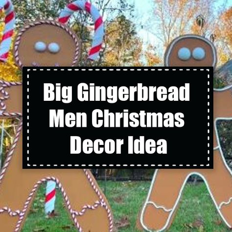 Diy Giant Gingerbread Man, Gingerbread Outdoor Christmas Decor, Gingerbread Men Crafts, Life Size Gingerbread Man, Craft Ideas Videos, Diy Gingerbread Man, Gingerbread Diy Crafts, Giant Gingerbread Man, Men Crafts