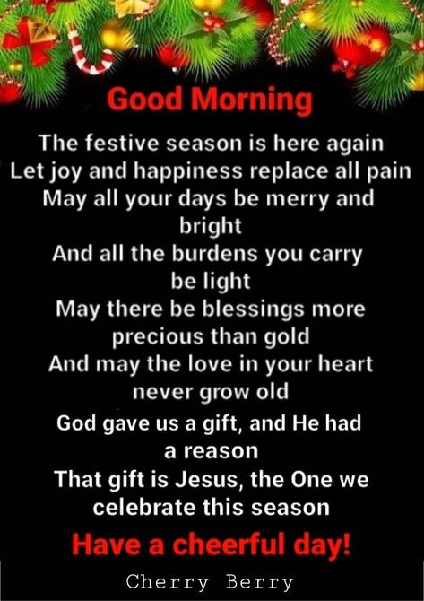 December Greetings Quotes, Prayer Morning, Inspirational Morning Prayers, Christian Good Morning Quotes, Tuesday Quotes Good Morning, Romantic Good Morning Quotes, Good Times Quotes, New Year Wishes Quotes, Funny Happy Birthday Song