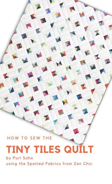 Sew this beginner friendly Tiny Tiles quilt based on a free pattern by Purl Soho with the colorful blenders of Zen Chic fabric line SPOTTED and low volumes PAPER Tiny Tiles, Low Volume Quilt, Tiled Quilt, Chic Quilts, Quilt Modernen, Scrap Quilt Patterns, Purl Soho, Quilt Baby, Patchwork Quilt Patterns