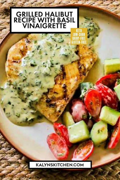 Pinterest image showing a piece of Grilled Halibut with Basil Vinaigrette on a dinner plate with a serving of cucumber and tomato salad on the side. Ways To Cook Fish, Grilled Halibut Recipes, Fish On The Grill, Using Basil, Recipe With Basil, Fish Dishes Recipes, Halibut Recipe, Seafood Dinners, Pesto Recipes