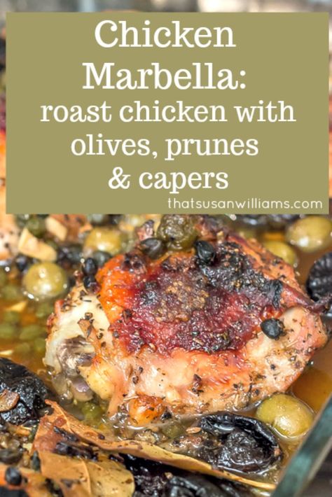 Chicken Marbella, a classic dish, is chicken roasted with garlic, olives, capers, and prunes. It's the perfect meal for a large dinner party. #dinnerparty #chicken #chickenrecipe #holidayrecipe via @thatSusanW Dinner Party Meals, Garlic Olives, Large Dinner Party, Party Meals, Chicken Marbella, Winter Dinners, Meals Chicken, Chicken Roasted, Easy Foods