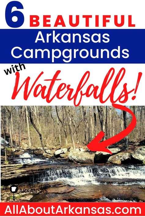 Arkansas Campgrounds With Waterfalls - Camping in Arkansas Camping In Arkansas, Arkansas Camping, Arkansas Waterfalls, State Park Camping, Arkansas Travel, Bentonville Arkansas, Hot Springs Arkansas, Rv Road Trip, Rv Campgrounds