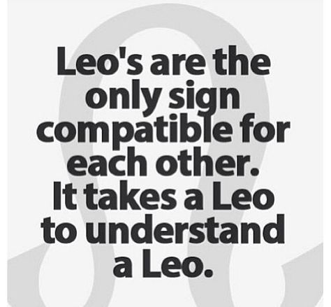 Leo Love! Leo And Leo, Leo Relationship, Leo Compatibility, Leo Lover, Leo Zodiac Quotes, Leo Virgo Cusp, Leo Quotes, Leo Zodiac Facts, Leo Girl