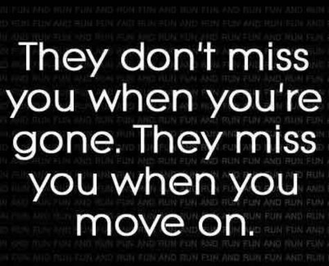 I'm gone, been gone - the moving on part is hard to do alone - working on being "ok" with being alone, but I'd really like to move on and make him miss me for real.   Bite me! I Dont Miss You, Dont Need You, Female Inspiration, I Am Alive, No One Loves Me, Love Hurts, Move On, Lyric Quotes, Live Love