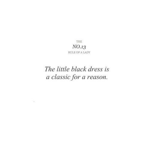 Rules of a Lady Classic Lady Quotes, Lady In Black Quotes, Classy Quotes Women Being A Lady, Classy Woman Quotes, Black Dress Quotes, Lady Etiquette, Classy Women Quotes, Lady Rules, How To Flirt