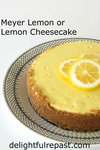 Meyer Lemon Cheesecake - or Other Lemon Cheesecake / www.delightfulrepast.com Small Lemon Cheesecake, Meyer Lemon Cheesecake, Cheesecake Deserts, Lemon Cheesecake Recipe, Chocolate Swirl Cheesecake, Cheesecake Lemon, Meyer Lemon Recipes, Lemon Treats, Vanilla Bean Cheesecake