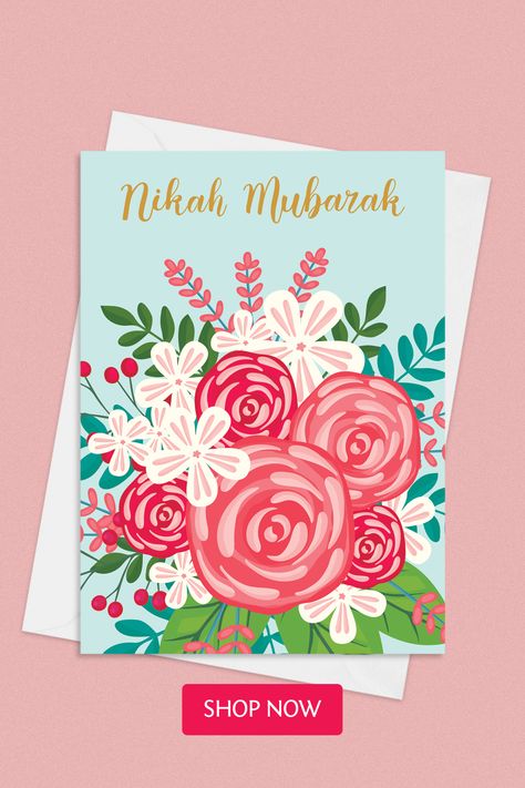 A lovely Islamic greeting card to wish newlyweds 'Nikah Mubarak', with illustration of bouquet of flowers. A very sweet Islamic wedding card to send wishes and dua to the happy couple. Islamic Stationary, Nikah Mubarak, Islamic Wedding Card, Eid Mubarak Card, Wedding Greetings, Islamic Wedding, Wedding Greeting Cards, Floral Illustration, Making Cards