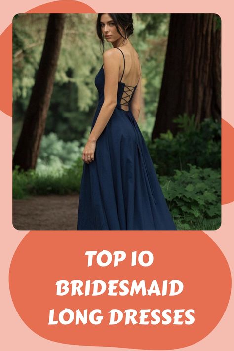 Top 10 Bridesmaid Long Dresses Brides Made Dresses, Elegant Bridesmaid Dresses Long, Trendy Bridesmaids, Bridal Tips, Bridesmaid Dresses Long, Engagement Bride, Fall Bridesmaid Dresses, Stunning Bridesmaid Dresses, Creative Wedding Invitations