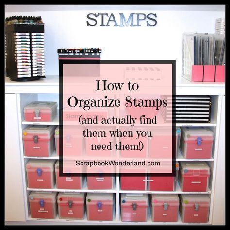 How to Organize Stamps promo image small Craft Room Organisation, Scrapbook Room Organization, Craft Organisation, Craft Storage Organization, Scrapbook Storage, Scrapbook Organization, Stamp Storage, Organize Craft Supplies, Dream Craft Room