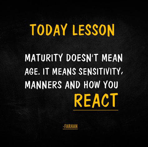 Quote On Maturity, Being Matured Quotes, Manners Quotes Life Lessons, Matured Quotes, Manners Quotes, Maturity Quotes, Positive Daily Quotes, Hustle Quotes Motivation, Biblical Femininity