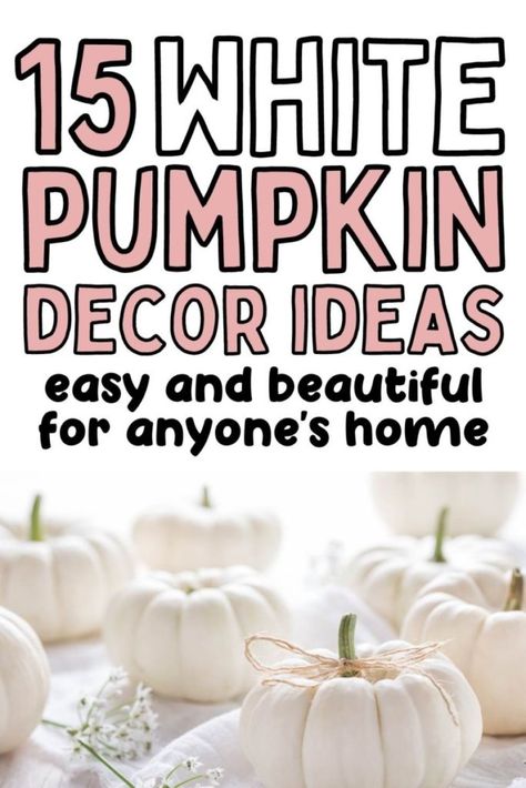 Fall pumpkin décor, White pumpkin decoration ideas, how to use white pumpkins to decorate your home for the season. Thanksgiving center piece ideas with pumpkins, Home décor for fall. Halloween pumpkin décor ideas. White Pumpkin Jack O Lantern, Mini White Pumpkins Decor, Fall Decor White Pumpkins, Decorate White Pumpkins, Turn Pumpkins Into Christmas Decor, Decorating White Pumpkins, White Pumpkin Decorating, White Pumpkin Decorating Ideas, White Pumpkins Decor