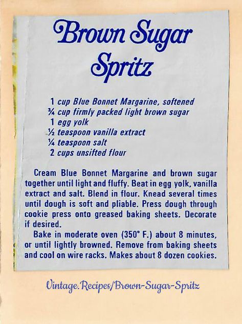 Brown Sugar Spritz - A vintage clipped recipe from Blue Bonnet Margarine for Brown Sugar Spritz Cookies. #VintageRecipes #BrownSugarSpritz #Cookies #BlueBonnetMargarine #Recipe Brown Sugar Spritz Cookies, Margarine Cookies Recipes, Nutella Filled Cookies, Cookie Press Recipes, Old Fashioned Sugar Cookies, Cherry Cookies Recipes, Shortbread Recipe Easy, Spritz Cookie Recipe, Traditional Christmas Cookies