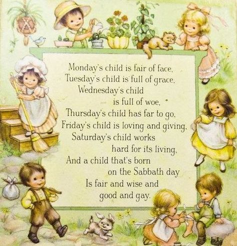 Mondays Child Poem, Mondays Child, Nursery Rhymes Poems, Old Nursery Rhymes, Funny Good Morning Images, Monday's Child, Childrens Poems, Childrens Poetry, Storybook Art