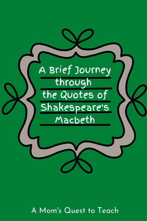 A good place to start prior to reading Shakespeare is with the famous quotes from the plays and references in other works of entertainment. From the witches trying to bring about confusion to order finally being restored at the end of the play when English customs are introduced with the crowning of Malcolm, there are many famous quotes and memorable lines from Shakespeare's Macbeth. Homeschool Literature, Reading Shakespeare, Shakespeare Macbeth, Teaching Literature, British Literature, Shakespeare Quotes, Shakespeare Plays, The Witches, Sophomore Year