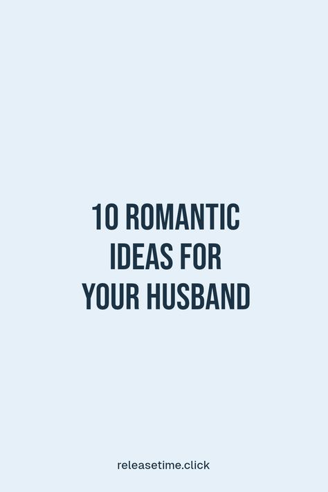 Wondering how to spark romance in your marriage? Here are 10 simple yet heartfelt ways to remind your husband how much you care. From surprise date nights to sweet notes tucked in unexpected places, these creative gestures will help you express your love like never before. Whether it's creating a cozy atmosphere or planning special outings, these romantic ideas are sure to strengthen your bond and keep the spark alive Surprise Husband Romantic, Romantic Ideas For Your Husband, Romantic Gestures For Him, Surprise Your Husband, Surprise Date, Surprises For Husband, Romantic Ideas, Romantic Love Messages, Romantic Surprise