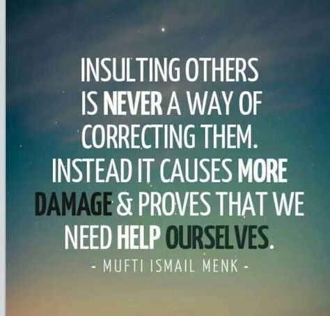 I'm up to here with self righteous people. They sit there and put you down or criticize like they are perfect and have no problems. If I don't ask your opinions, then shut the fu** up. I don't what to hear how perfect you think you are while you sit there and out me and others down. Get over yourself. You are far from being the great person you think you are or pretend to be... Righteousness Quotes, Self Righteous, Critical People, Mufti Ismail Menk, Sean Leonard, Mufti Menk, Islamic Reminders, Islamic Teachings, About Islam