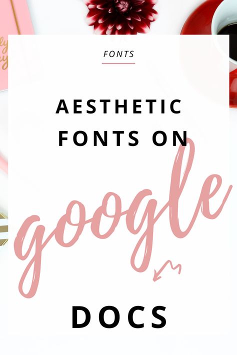 pin design with text that reads, "aesthetic fonts on Google Docs." Aesthetic Fonts Docs, Good Fonts On Google Docs, Cute Fonts On Google Slides, Cool Fonts On Google Docs, Aesthetic Fonts Google Slides, Google Doc Fonts Aesthetic, Cute Fonts For Google Docs, Aesthetic Fonts On Google Docs, Aesthetic Google Doc Fonts