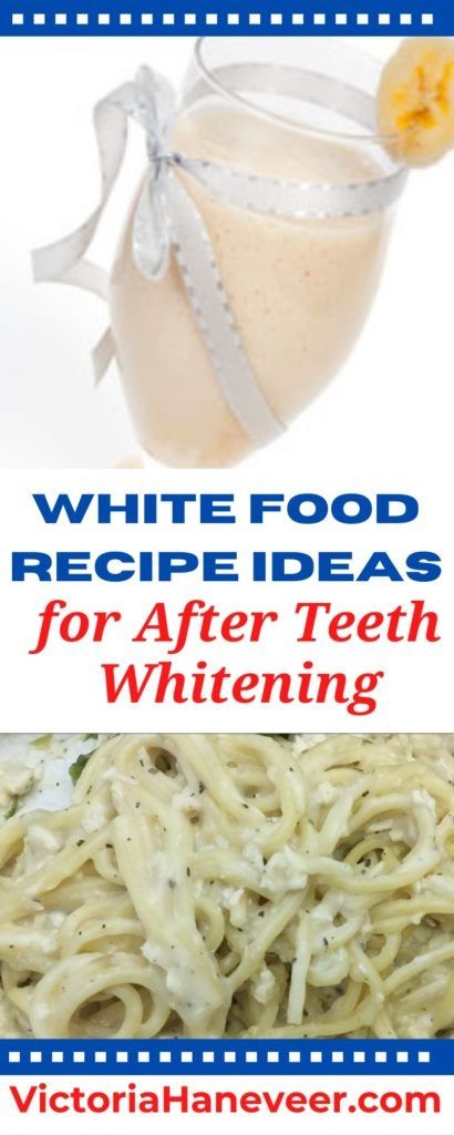 White Food Recipes for After Teeth Whitening | What Can You Eat? White Party Foods, White Cheese Sauce, Zoom Whitening, White Sauce Pasta, What Can I Eat, Teeth Bleaching, White Food, Bread Appetizers, Food Diet