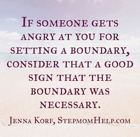 Boundaries are a good thing, especially if its dealing with family and there is drama, negativity, toxicity.    If they get mad, yes, its a good sign that the boundary was necessary.   I do not allow negativity into my world and put boundaries when necessary...even if its with family.   Boundaries are important to your emotional, mental, physical, financial, and relational well being.   You are not “wrong” for placing them.  You are honoring yourself by doing so. Boundaries Are Important, Boundaries For Family, Not Dealing With Drama Quotes, People Who Need Constant Attention, Deal With People How They Deal With You, When Boundaries Are Crossed, Setting Boundaries With Narcissistic Parent, Sticking To Your Boundaries, Respect My Boundaries Quotes Family