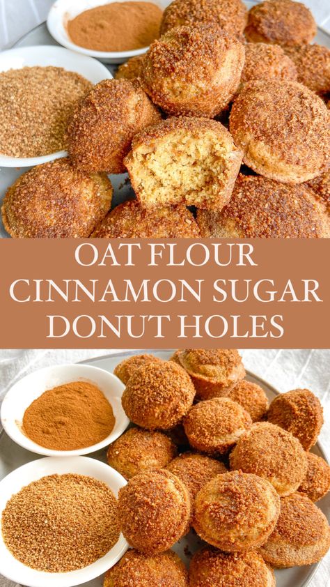 Oat Flour Donut Recipe, Grain Free Doughnut Recipes, Gf Df Donut Holes, Gluten Free Donut Holes, Gluten Free Donuts Baked Healthy, Feeding Sourdough, Cinnamon Sugar Donut Holes, Oatmeal Flour, Oat Flour Recipes