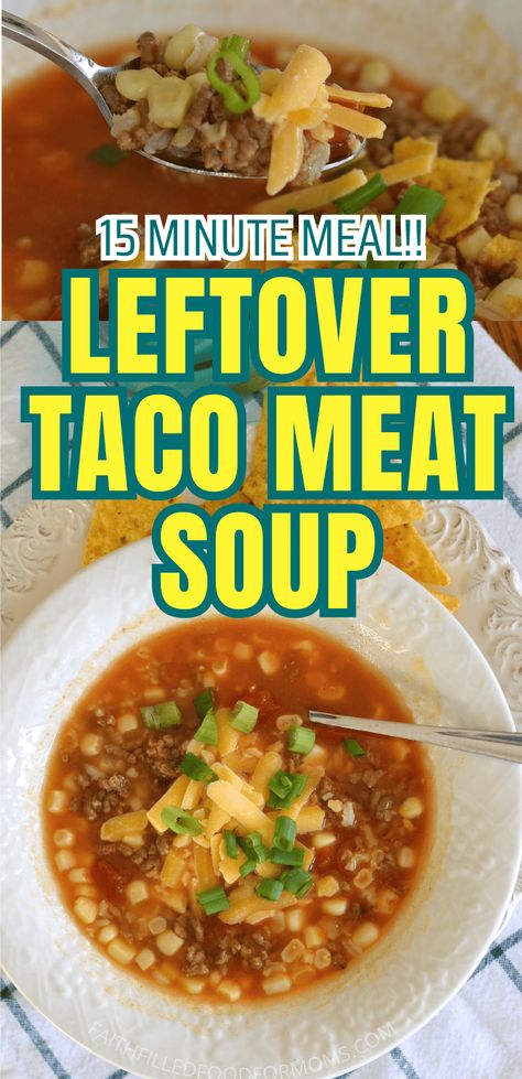 Literally made in 15 minutes or less, this super Easy Leftover Taco Meat Soup is unbelievably delish and healthy! One of those leftover taco meat recipes you'll make over and over again. A great way to save lots of money and make easy meals is by using up your leftovers. I use ground hamburger but you could also use chicken or turkey! Taco Meat Soup, Leftover Taco Meat Recipes, Hamburger Meat Recipes Easy, Ground Chicken Tacos, Meat Soup, Leftover Taco Meat, Taco Meat Recipes, Leftovers Soup, Ground Meat Recipes