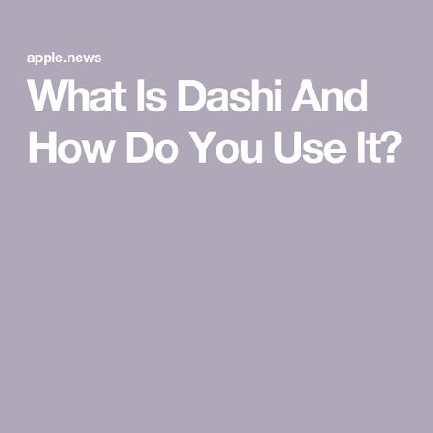 What Is Dashi And How Do You Use It? Dashi Soup, Dashi Recipe, Dashi Stock, Soup Stock, Japanese Soup, Dipping Sauces, Japanese Dishes, Tasting Table, Dipping Sauce