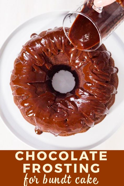 Frosting For Bundt Cake, Bundt Cake Frosting Recipe, Easy Chocolate Buttercream, Sunday Desserts, Bundt Cake Glaze, Chocolate Buttercream Cake, Chocolate Cake Icing, Cake Glaze, Homemade Vanilla Cake