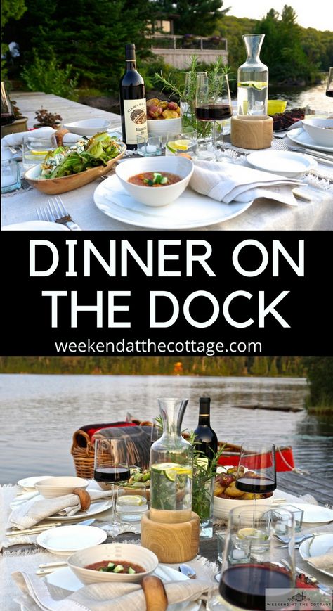 Dinner on the Dock! What better way to celebrate the end of August. Everything from table setting to the perfect cottage dinner menu. #cottagemenu #dinneronthedock #summerdinnermenu #weekenddinnermenu #mealplanning #easyrecipes #beautifuldinner Cottage Meals, Lake Party, Seafood Buffet, Beach Dinner, Weekend Dinner, Dinner Party Summer, Dinner Party Menu, Weekend Meals, Dinner Party Recipes