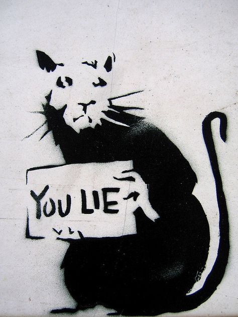 you lie - banksy by niznoz, via Flickr Banksy Rat, Street Art Banksy, Banksy Graffiti, Banksy Art, Iconic Artwork, Graffiti Artwork, Street Graffiti, Graffiti Artist, Stencil Art