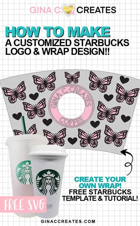 How to make a Custom Starbucks Cup Wrap with Free Template – Gina C. Creates Starbucks Tumbler Wrap Template, Starbucks Template Free Printable, Starbucks Cup Wrap Svg Free, Cup Wrap Svg Free, Starbucks Cup Template, Cricut Starbucks Cup, Templates For Cricut, Starbucks Cup Wrap, Starbucks Wrap