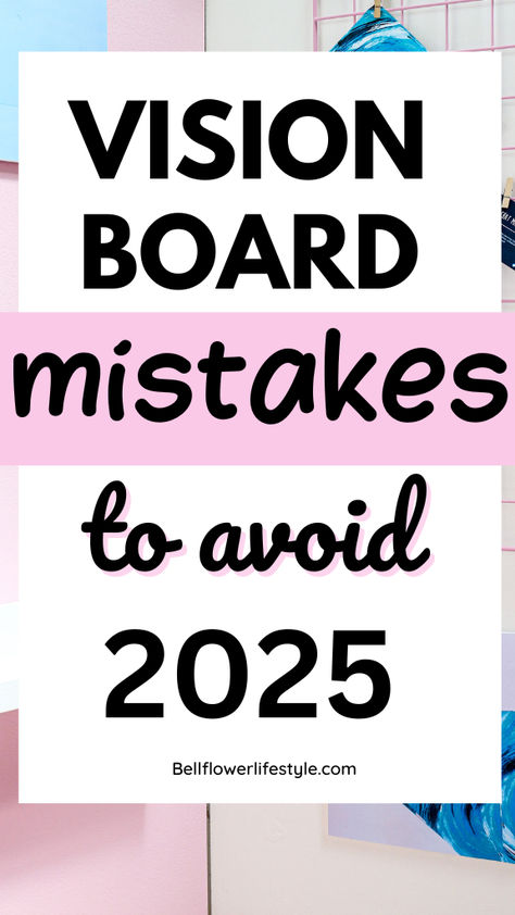 Vision board mistakes to avoid in 2025 What To Put On Vision Board, What To Put On A Vision Board, Vision Board How To, Vision Board On Phone, Manifestation Board Examples, How To Create A Vision Board, Vision Board Ideas Examples Diy, Back To School Vision Board, How To Make A Vision Board