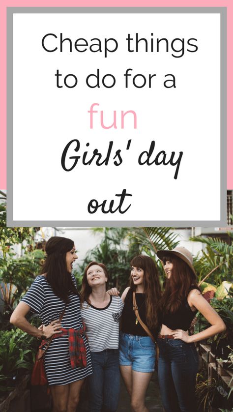 Cheap things to do for a Fun Girls Day Out - Ryality Girls Day Out, Day Out Ideas, Girls Day Out Ideas, Lifestyle Illustrations, Outing Ideas, Weekend Ideas, Have The Best Day, Moms Night, Sister Day