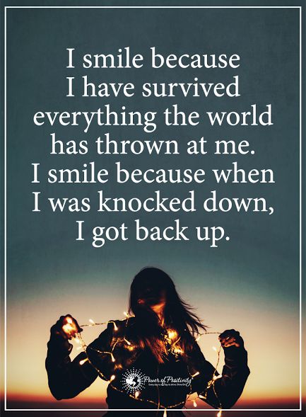 I smile because I have survived everything  the world has thrown at me. I smile because when I was knocked down, I got back up.  #powerofpositivity #positivewords  #positivethinking #inspirationalquote #motivationalquotes #quotes #life #love #hope #faith #respect #smile #happiness #survive Bible Verses For Hard Times, Personal Growth Motivation, Up Quotes, Positive Quotes Motivation, Power Of Positivity, Smile Because, Positive Words, I Smile, Famous Quotes