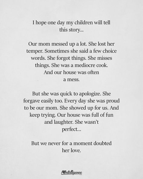 Mom Life Quotes Truths Feelings, Good Enough Mom Quotes, Quotes About Raising Daughters, Being Your Mom Quotes, Single Parent Quotes, Parent Quotes, My Children Quotes, Mothers Love Quotes, Mommy Quotes