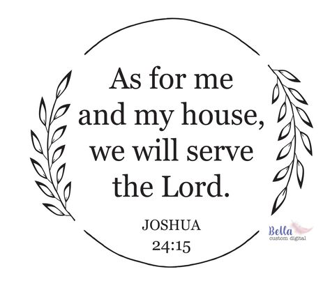 "As for me and my house we will serve the Lord SVG,  Biblical Art Bible Verse SVG, As for me and my house SVG - DIGITAL DOWNLOAD (no physical item will be sent) As for me and my house, we will serve the Lord sign, Digital Download (See similar listing: https://www.etsy.com/listing/1373417778) Use to create art or crafts using the phrase \"As for me and my house we will serve the Lord\". 5 digital files for immediate download - As for me and my house we will serve the Lord biblical phrase, biblic Worship The Lord, Serve The Lord, Biblical Art, Create And Craft, God Bless America, My House, New Beginnings, Christian Quotes, Creating Art