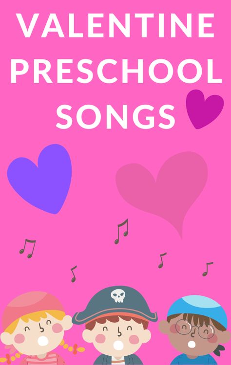 Valentine Day Songs For Preschool, Valentines Circle Time For Toddlers, Valentines Day Preschool Music And Movement, Valentine Fingerplays, February Songs For Preschool, Preschool Love Theme, Valentine’s Day Songs Preschool, Valentine’s Day Circle Time, Valentine’s Day Songs