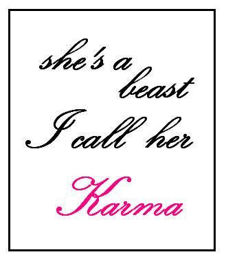 She's a beast. I call her Karma! Dark Horse Lyrics, Karma Tattoo, Beast Quotes, Music Quotes Lyrics, A Beast, Ecards Funny, Dark Horse, Lyric Quotes, Music Quotes