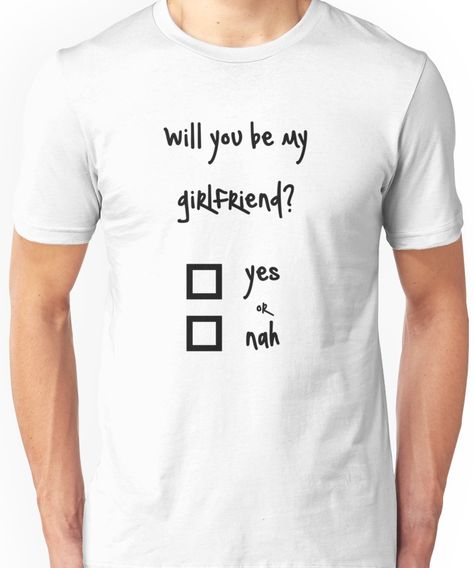 Be My Girlfriend, Will You Be My Girlfriend, I Need A Girlfriend, Need A Girlfriend, Me As A Girlfriend, My Girlfriend, Eat Well, Lightweight Hoodie, Tshirt Colors