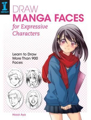 Draw Manga Faces for Expressive Characters: Learn to Draw More Than 900 Faces Manga Drawing Books, Realistic Eye Drawing, Eye Expressions, Emotional Expression, Drawing Hair, Draw Manga, Anime Drawing Books, Drawing Cartoon Characters, Drawing Faces