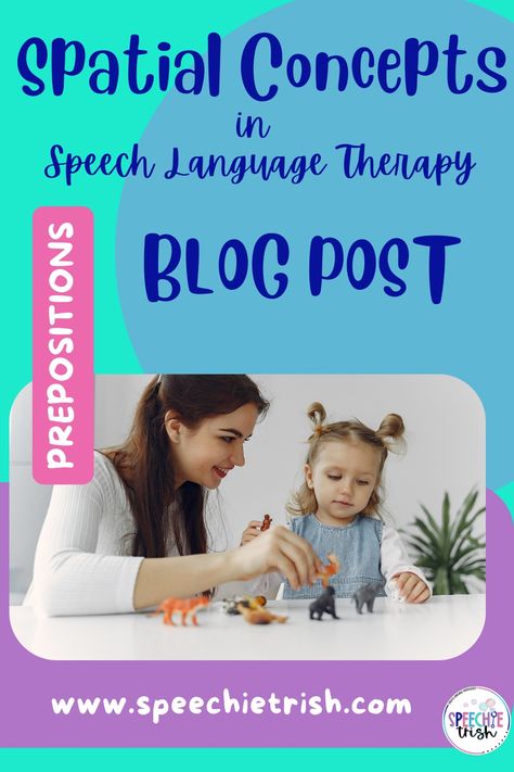 Preposition and Spatial Concept Acquisition and Activities for Preschoolers ages 1-5. How to teach prepositions and engaging activities to use. Teach Prepositions, Early Intervention Speech Therapy, Communication Development, Preschool Speech Therapy, Spatial Concepts, Preschool Speech, Activities For Preschoolers, Early Intervention, Speech Language Therapy