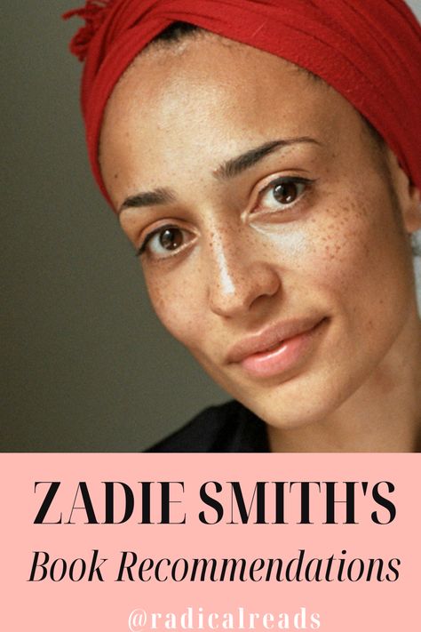 Zadie Smith's Book Recommendations @ Radical Reads Zadie Smith Books, Stunning Quote, Philip Larkin, Zadie Smith, Celebrity Books, Zora Neale Hurston, George Eliot, Women Writing, Historical Moments