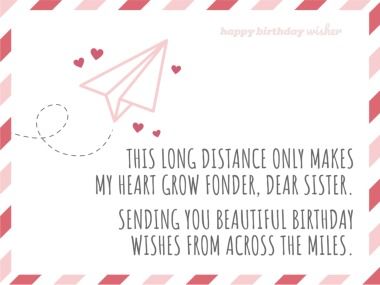 This long distance only makes my heart grow fonder, dear sister. Sending you beautiful birthday wishes from across the miles. (...) https://www.happybirthdaywisher.com//sweet-wishes-from-across-the-miles-sis/ Birthday Wishes Across The Miles, Long Distance Sister Birthday Wishes, Long Distance Birthday, Happy Birthday Wishes Messages, Beautiful Birthday Wishes, Birthday Wishes For Brother, Birthday Wishes For Sister, Distance Love, Birthday Wishes Messages